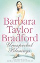 Unexpected Blessings - Barbara Taylor Bradford