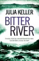 Bitter River - Julia Keller