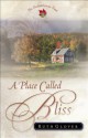 A Place Called Bliss - Ruth Glover