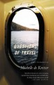 Questions of Travel: A Novel - Michelle de Kretser