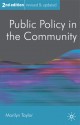 Public Policy in the Community - Marilyn Taylor