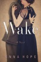 Wake - Anna Hope