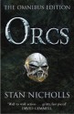 Orcs: Bodyguard of Lightning; Legion of Thunder; Warriors of the Tempest (Orcs: First Blood) - Stan Nicholls