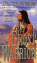 Ghost Warrior - Lucia St. Clair Robson