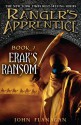 Erak's Ransom (Ranger's Aprentice, #7) - John Flanagan