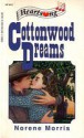 Cottonwood Dreams - Norene Morris