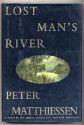 Lost Man's River - Peter Matthiessen