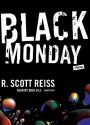 Black Monday (Audio) - R. Scott Reiss