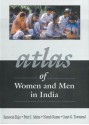 Atlas of Women and Men in India - Saraswati Raju, P.J. Atkins, Peter J. Atkins, Janet G. Townsend, Naresh Kumar