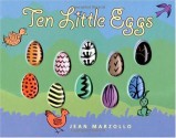 Ten Little Eggs - Jean Marzollo