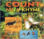 Count Me a Rhyme: Animal Poems by the Numbers - Jane Yolen, Jason Stemple