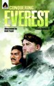 Conquering Everest: The Lives of Edmund Hillary and Tenzing Norgay: A Graphic Novel - Lewis Helfand, Amit Tayal