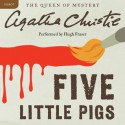 Five Little Pigs (Audio) - Hugh Fraser, Agatha Christie