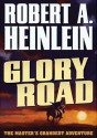 Glory Road - Robert A. Heinlein