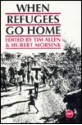 When Refugees Go Home: African Experiences - Tim Allen