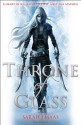 Throne of Glass - Sarah J. Maas