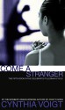 Come a Stranger - Cynthia Voigt