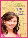 Talk of the Town - Lisa Wingate