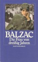 Die Frau von dreißig Jahren - Honoré de Balzac