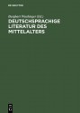 Deutschsprachige Literatur Des Mittelalters - Burghart Wachinger