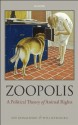 Zoopolis: A Political Theory of Animal Rights - Sue Donaldson, Will Kymlicka