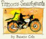 Princess Smartypa San - Babette Cole