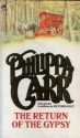 The Return of the Gypsy (Daughters of England, #12) - Philippa Carr