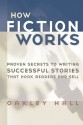 How Fiction Works - Oakley Hall