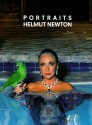 Helmut Newton Portraits: Photographs from Europe and America - Helmut Newton