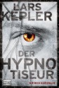 Der Hypnotiseur - Lars Kepler