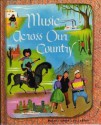 Music Across Our Country (Together We Sing Series) - Irving Wolfe, Beatrice Perham Krone, Margaret Fullerton, Max T. Krone, Robert J. Lee