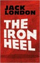 The Iron Heel - Jack London