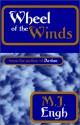 Wheel Of The Winds - M.J. Engh