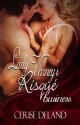 Lady Varney's Risque Business - Cerise DeLand