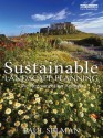 Sustainable Landscape Planning: The Reconnection Agenda - Paul Selman