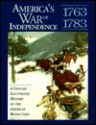 America's War of Independence: A Concise Illustrated History of the American Revolution - David Rubel