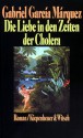 Die Liebe in den Zeiten der Cholera - Gabriel García Márquez