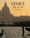 Venice: City of Art - Matteo Varia, Livio Bourbon, Richard Pierce