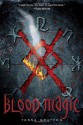 Blood Magic - Tessa Gratton