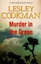 Murder In The Green - Lesley Cookman