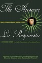 The Answer / La Respuesta (Expanded Edition): Including Sor Filotea's Letter and New Selected Poems - Juana Inés de la Cruz, Electa Arenal, Amanda Powell