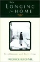 Longing for Home: Recollections and Reflections - Frederick Buechner