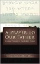 Prayer to Our Father - Nehemia Gordon, Keith Johnson