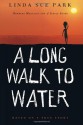 A Long Walk to Water: Based on a True Story - Linda Sue Park