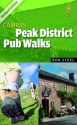 Camra's Peak District Pub Walks - Bob Steel