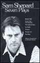 Seven Plays - Sam Shepard