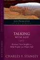 Charles Stanley Life Principles Study Guides: Talking with God - Charles F. Stanley