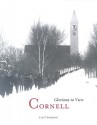 Cornell: Glorious to View - Carol Kammen, Walter F. LaFeber