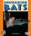 Squeaking Bats - Ruth Berman