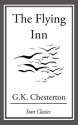 The Flying Inn - G.K. Chesterton